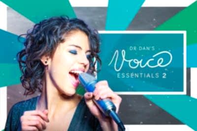 Dr Dan's Voice Essentials 2 Online Singing Course (Intermediate)